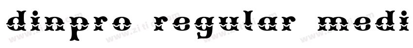 dinpro regular mediu字体转换 dinpro regular mediu字体转换